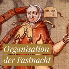 Virtuelles-Fastnachtsmuseum_Organisation-der-Fastnacht-1